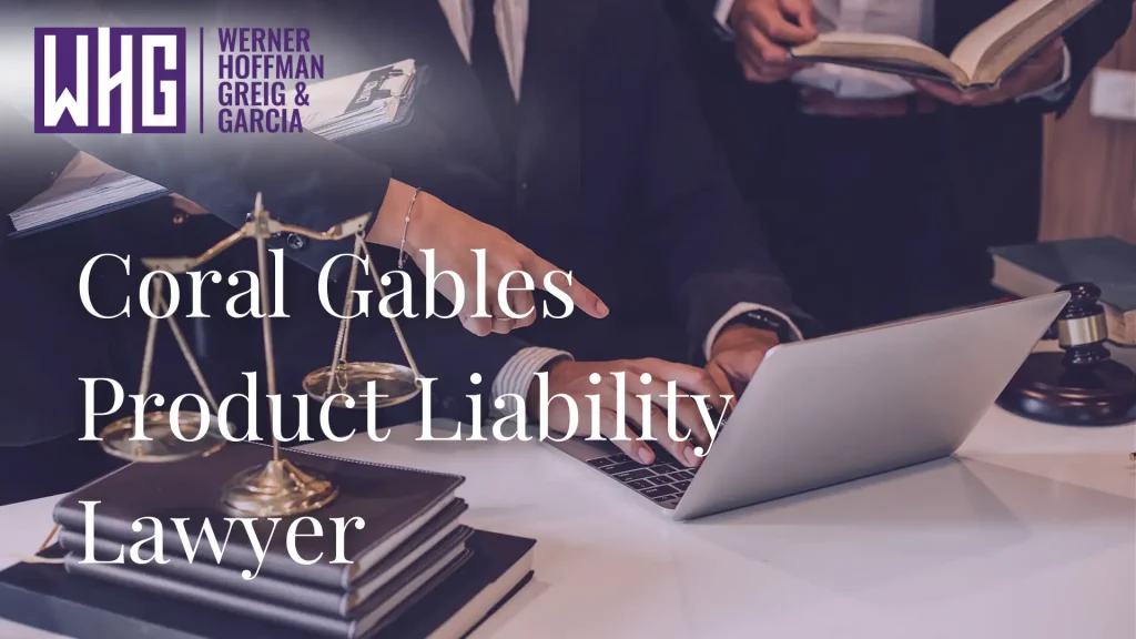 Coral Gables Product Liability Lawyer Image